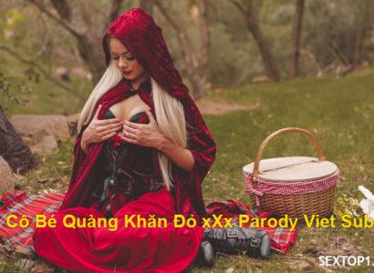 Cô bé quàng khăn đỏ XxX Parody